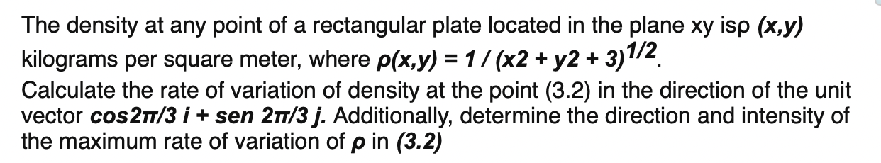 Solved The density at any point of a rectangular plate | Chegg.com