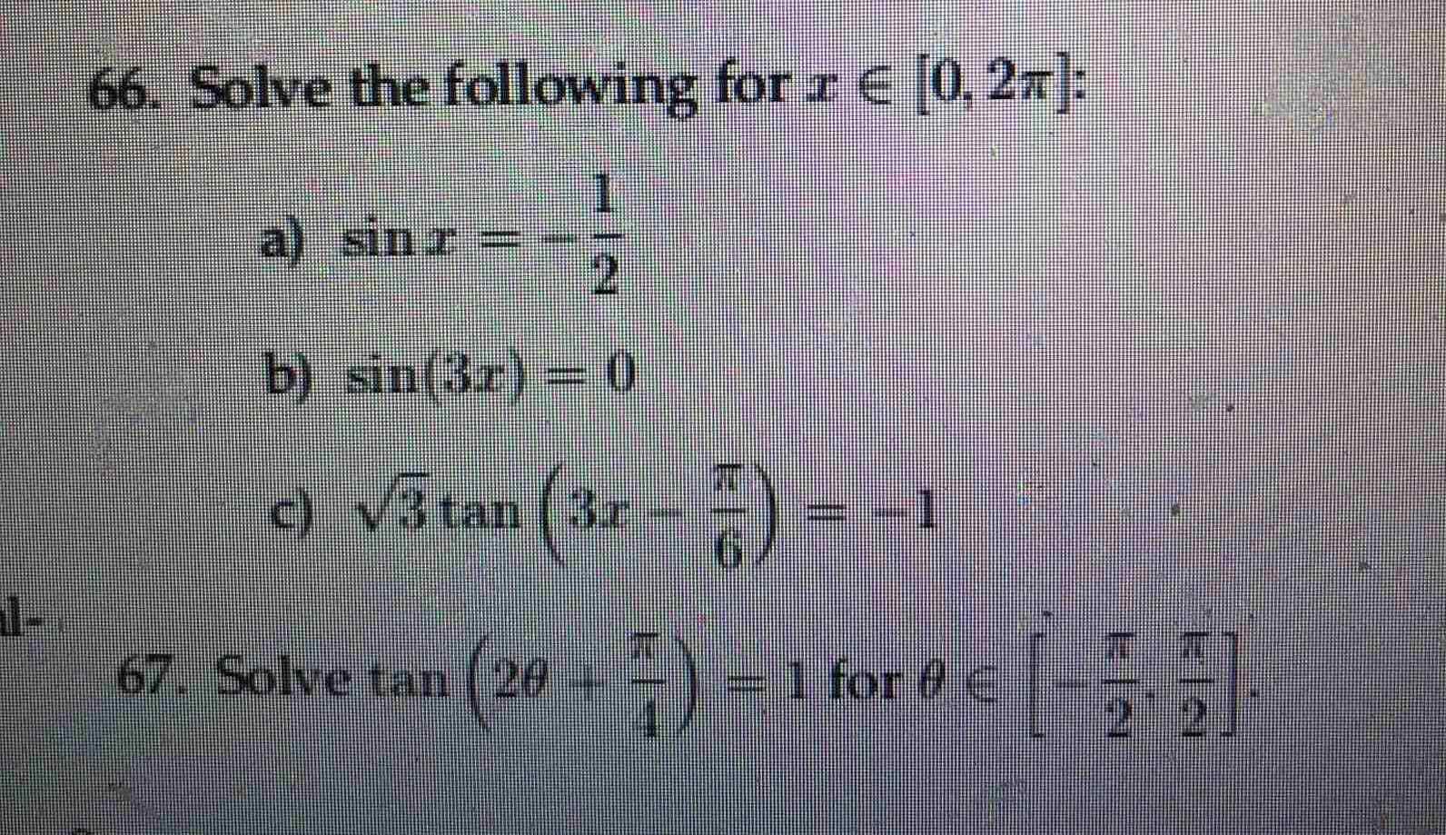 Solved 66. Solve the following for x∈[0,2π] : a) sinx=−21 b) | Chegg.com