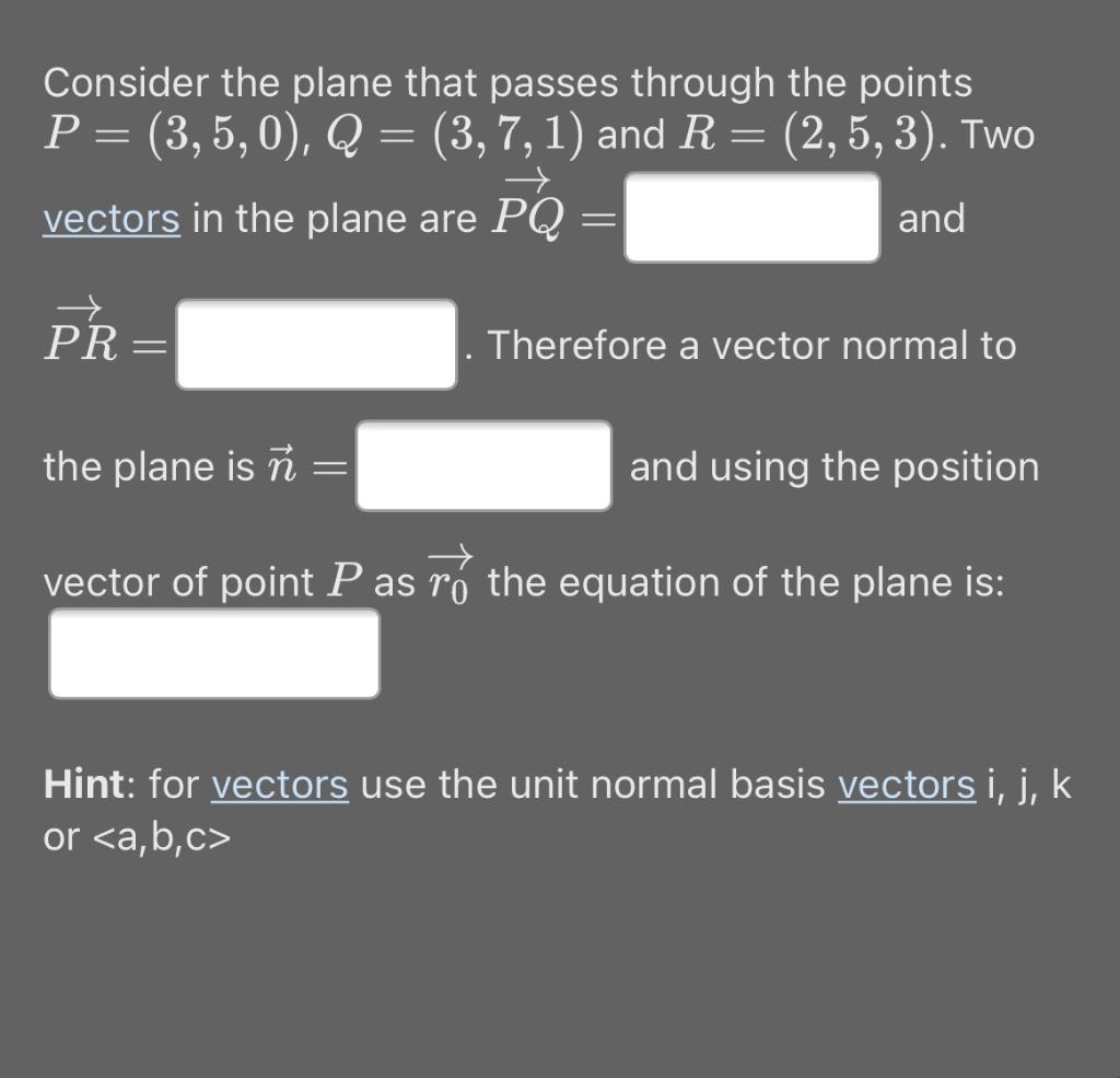 Solved Consider The Plane That Passes Through The Points Chegg Com