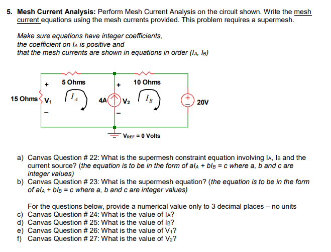 Solved 5. Mesh Current Analysis: Perform Mesh Current | Chegg.com