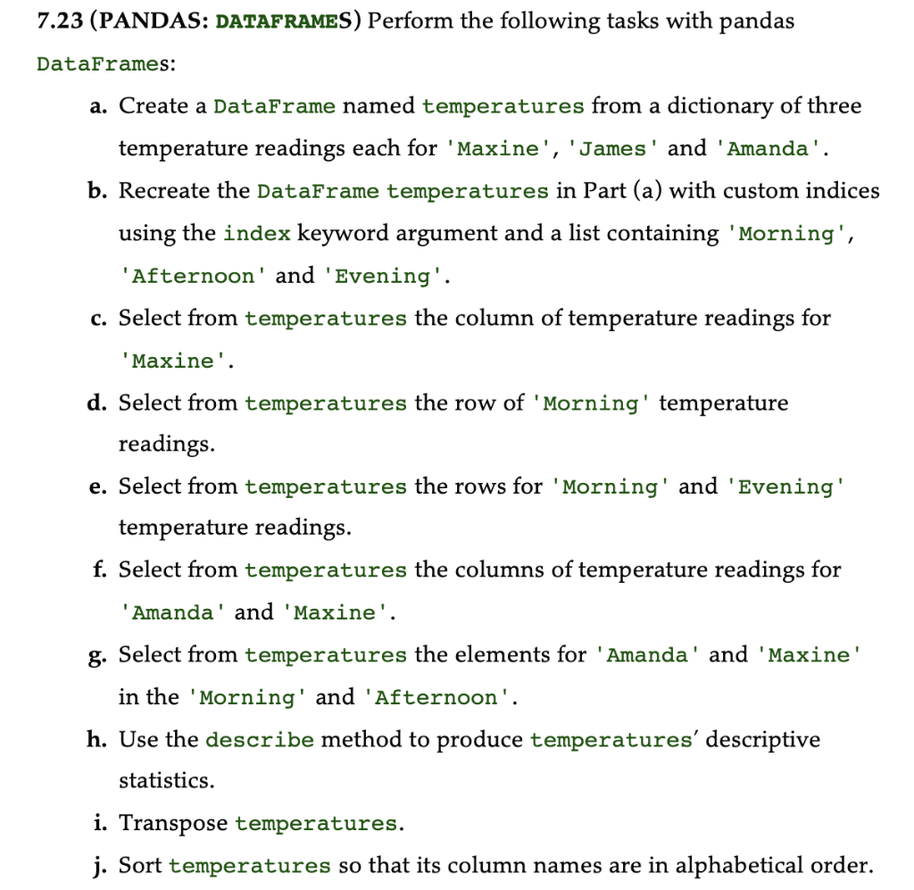 7-23-pandas-dataframes-perform-the-following-tasks-with-pandas-dataframes-a-create-a