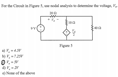 Solved For the Circuit in Figure 5, use nodal analysis to | Chegg.com