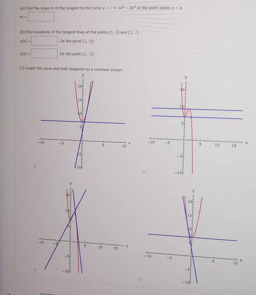 Solved A Find The Slope M Of The Tangent To The Curve Y Chegg Com