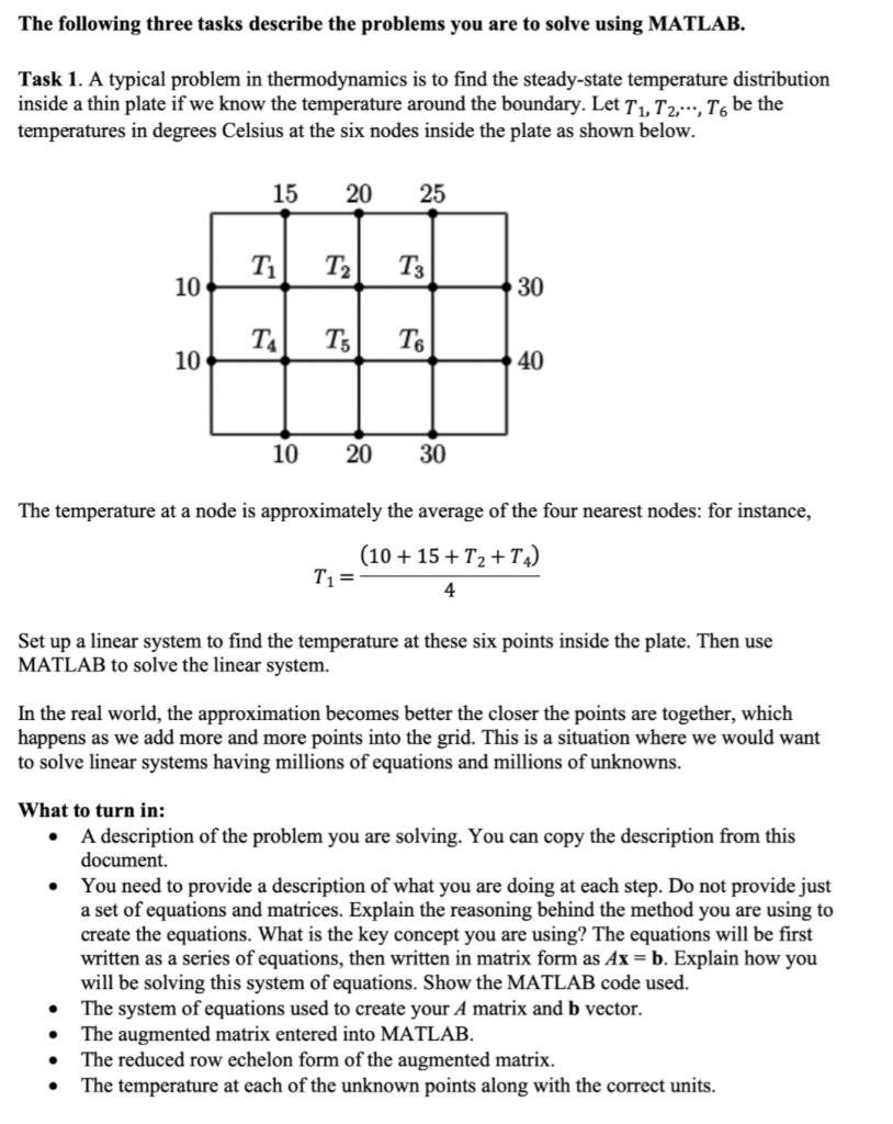 The following three tasks describe the problems you are to solve using MATLAB.
Task 1. A typical problem in thermodynamics is