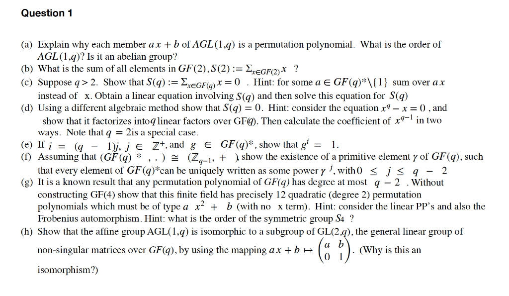 Question 1 a Explain why each member a x b of Chegg