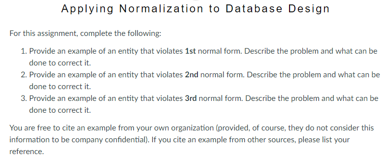 Solved Applying Normalization To Database Design For This | Chegg.com