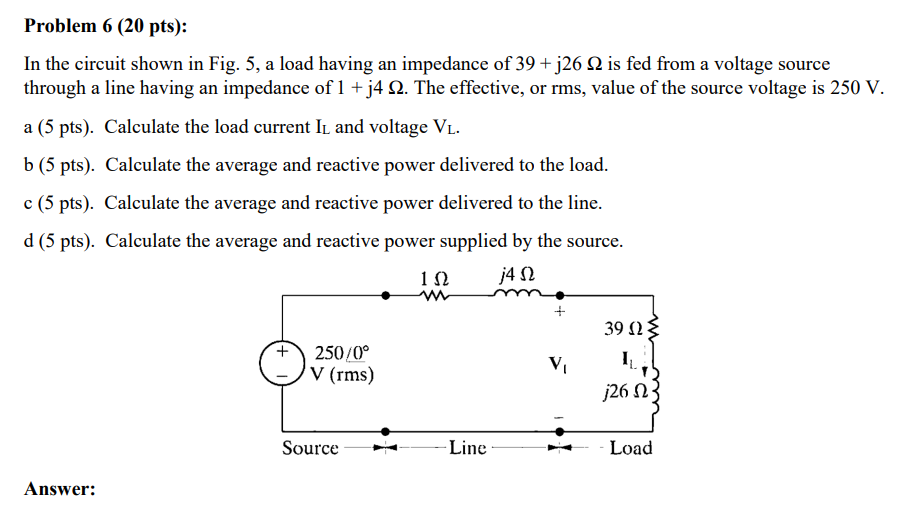 Solved Problem 6 (20 pts): In the circuit shown in Fig. 5, a | Chegg.com