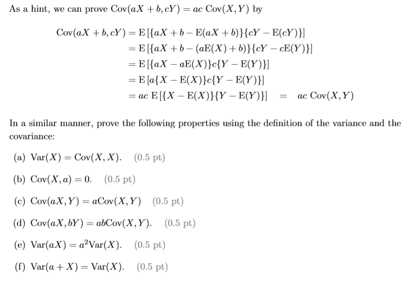 Solved As A Hint We Can Prove Cov Ax B Cy Ac Cov X Y Chegg Com