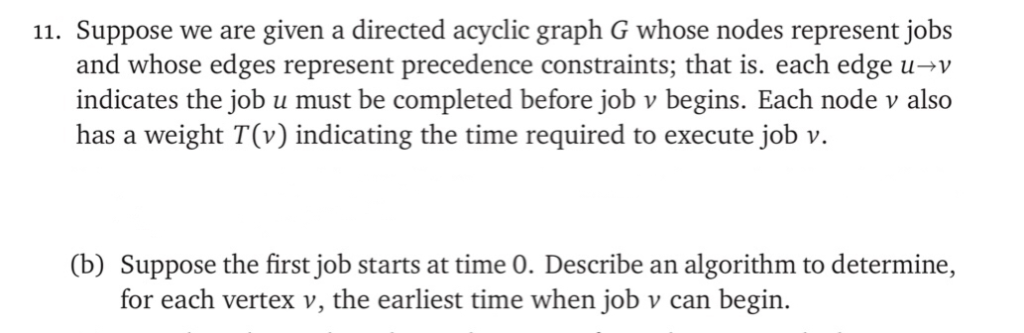 11. Suppose we are given a directed acyclic graph G | Chegg.com