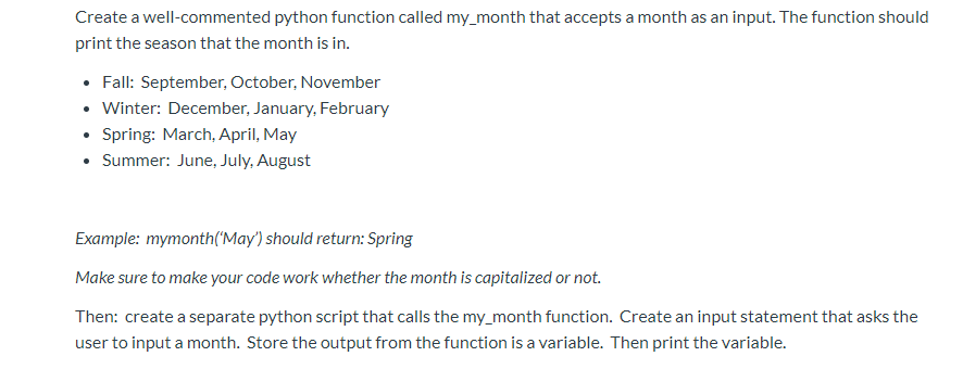 Solved Create a well-commented python function called | Chegg.com