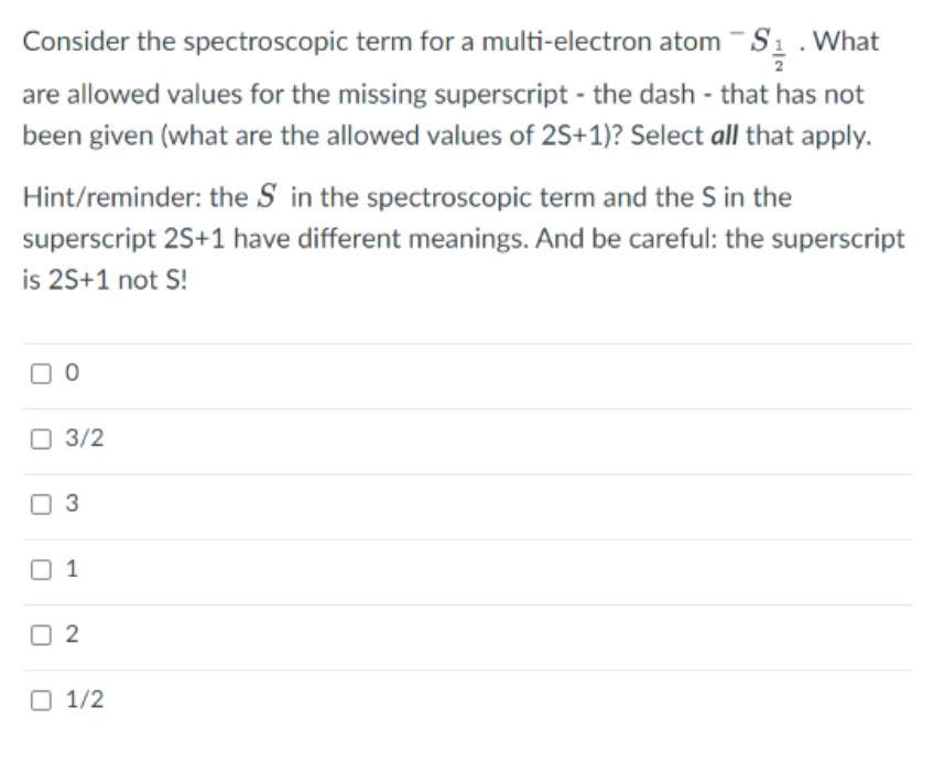 Solved Consider the spectroscopic term for a multi-electron | Chegg.com