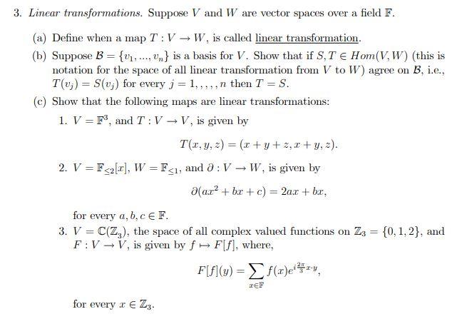 Solved I Am New To Linear Transformations And Vector Spac Chegg Com