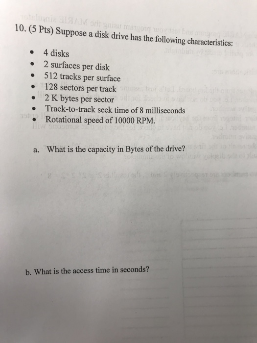 Solved 10 5 Pts Suppose A Disk Drive Has The Following