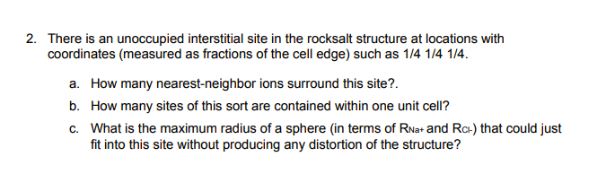 Solved 2. There is an unoccupied interstitial site in the | Chegg.com