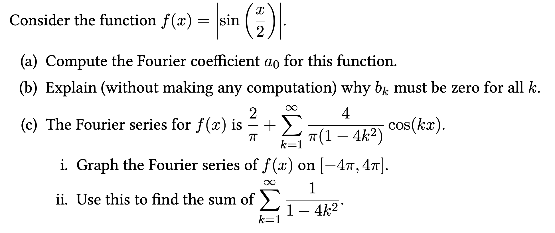 Solved Consider The Function Fx∣∣sin2x∣∣ A Compute 1052