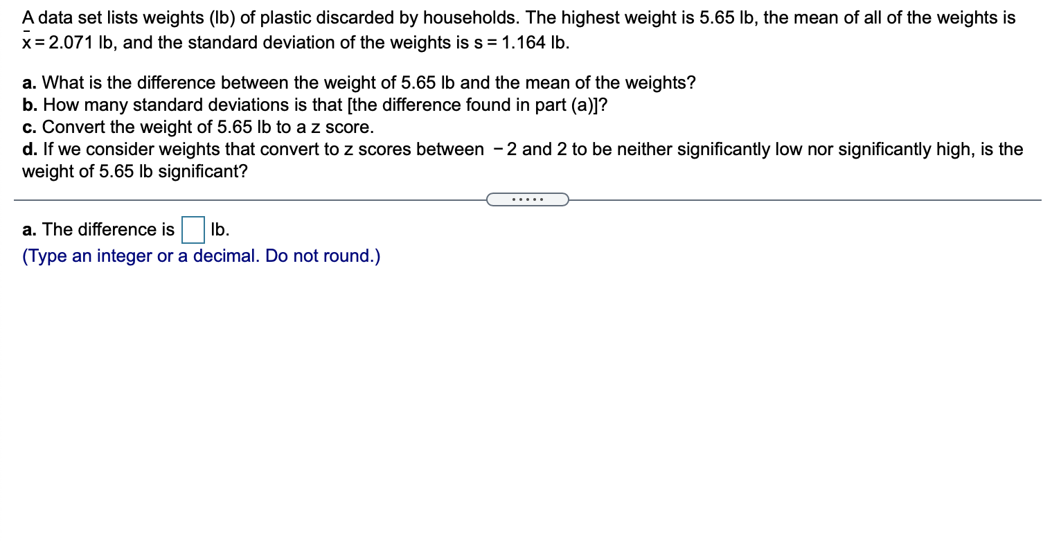 Solved A data set lists weights (lb) of plastic discarded by | Chegg.com