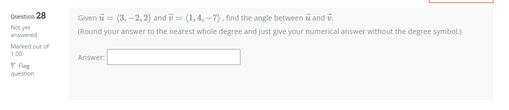 Solved Question 25 If the angle between two vectors in 2D is | Chegg.com