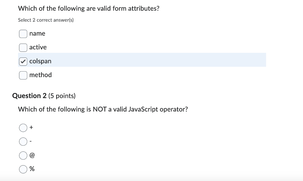 Solved Which of the following are valid form attributes? | Chegg.com