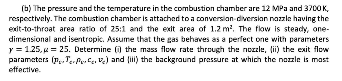 (b) The pressure and the temperature in the | Chegg.com