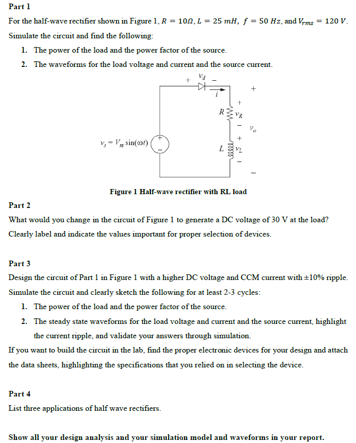 Solved Part 1 For the half-wave rectifier shown in Figure 1, | Chegg.com