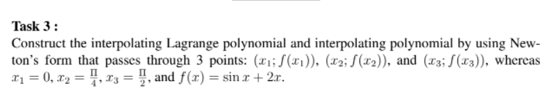 Solved Task 3: Construct The Interpolating Lagrange | Chegg.com