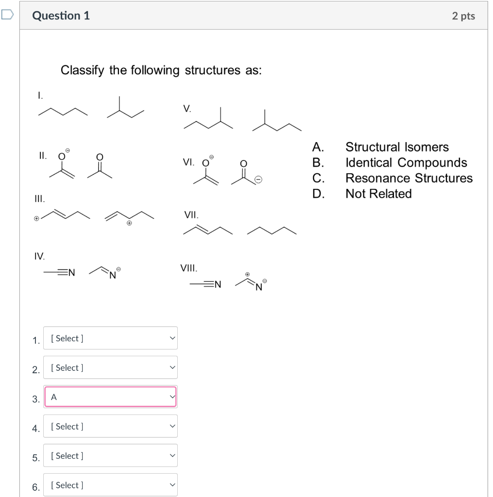 Solved Classify the following structures as: I. II. A. | Chegg.com