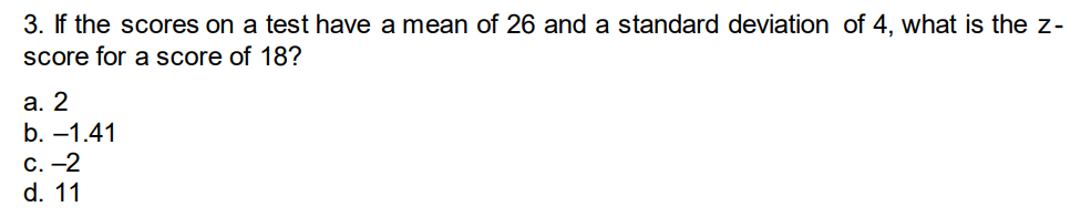 Solved 3. If the scores on a test have a mean of 26 and a | Chegg.com