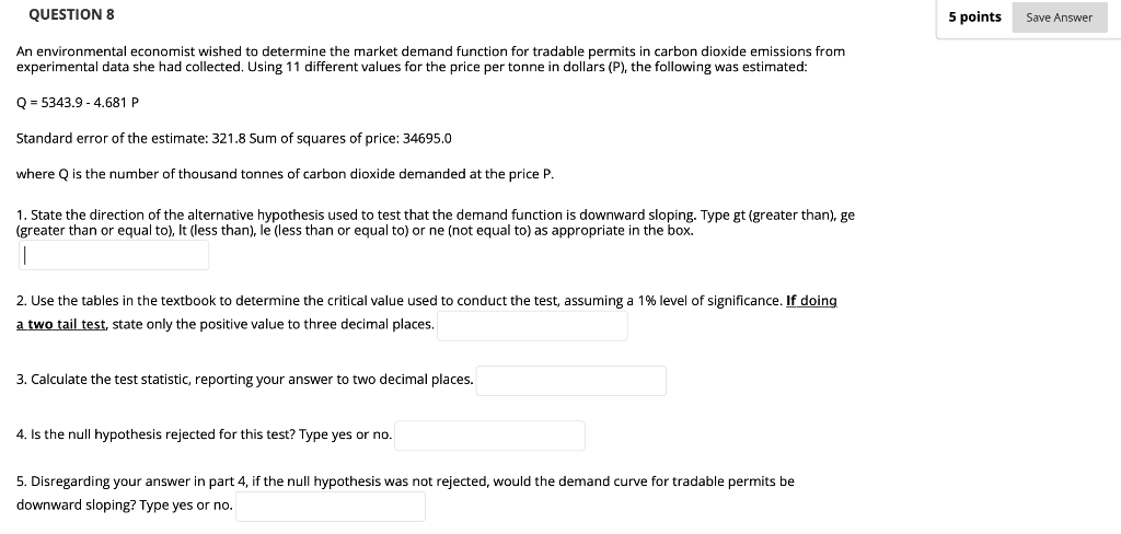 Solved QUESTION 8 5 points Save Answer An environmental | Chegg.com