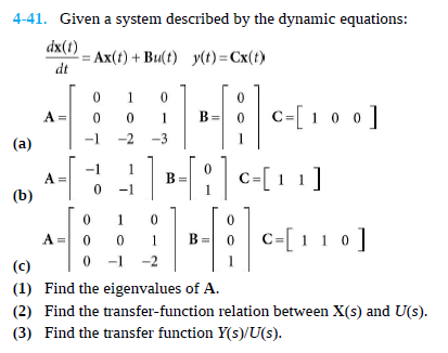 Solved 4-41. Given a system described by the dynamic | Chegg.com