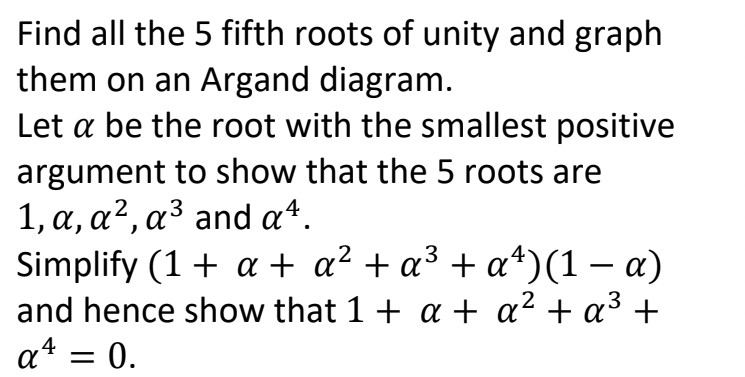 Solved Find all the 5 fifth roots of unity and graph them on | Chegg.com