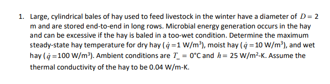 Solved 1. Large, cylindrical bales of hay used to feed | Chegg.com