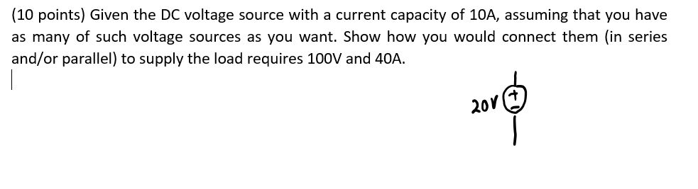Solved (10 points) Given the DC voltage source with a | Chegg.com