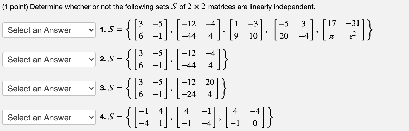 Solved (1 point) Determine whether or not the following sets | Chegg.com