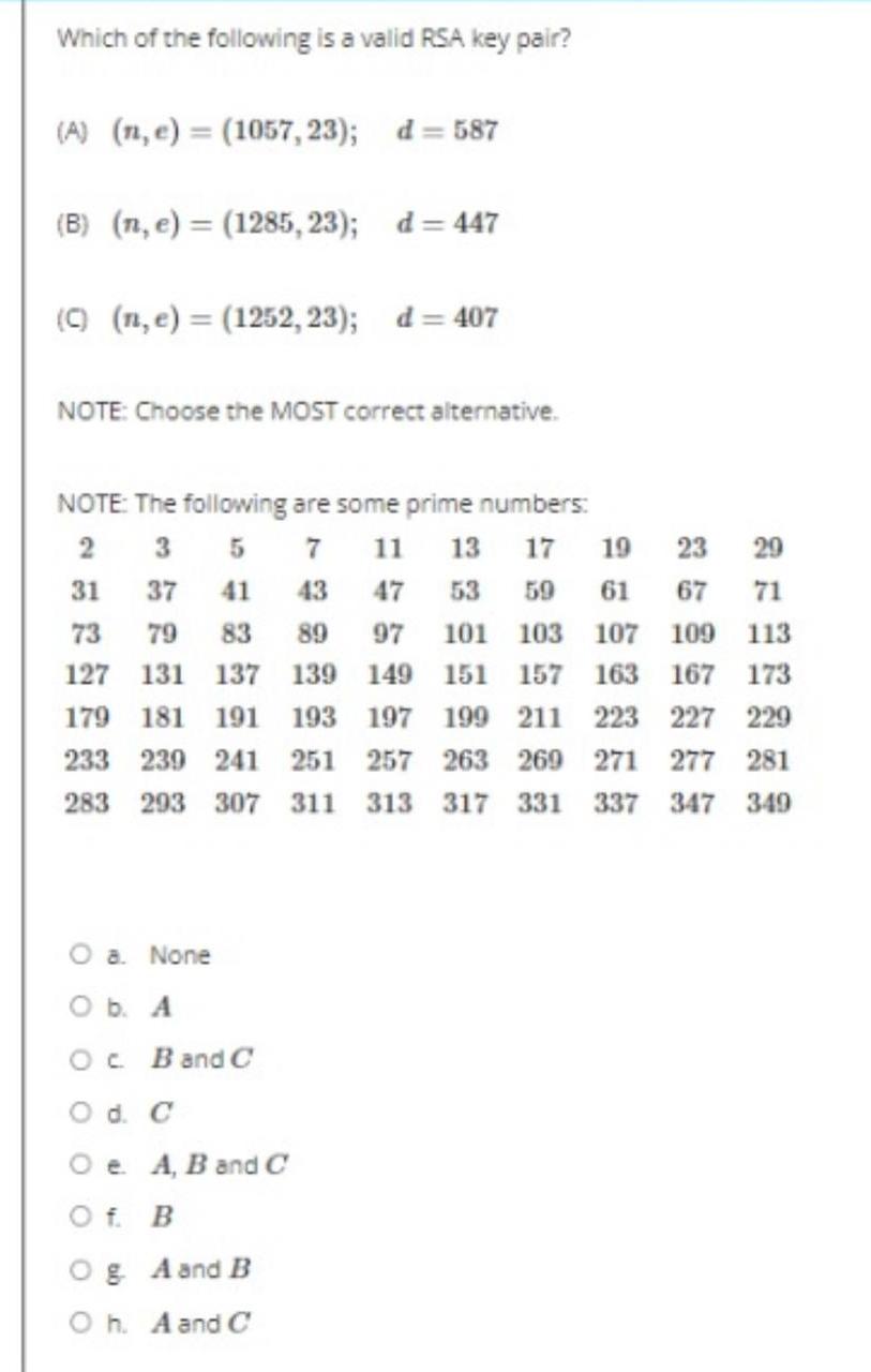 Solved Which of the following is a valid RSA key pair? (A) | Chegg.com
