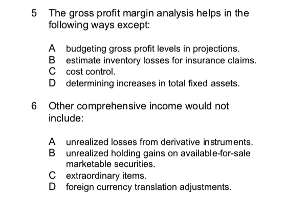 Solved 5 The Gross Profit Margin Analysis Helps In The Chegg