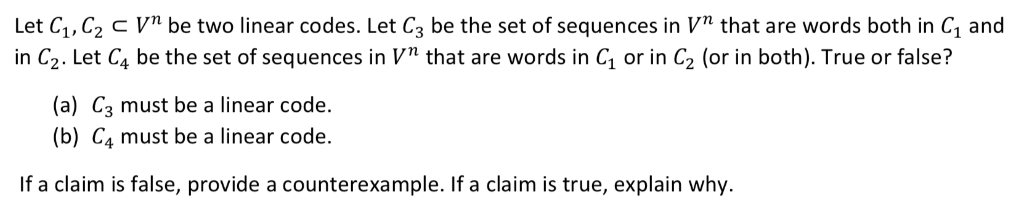 Solved Let C1, C2 c Vn be two linear codes. Let C3 be the | Chegg.com