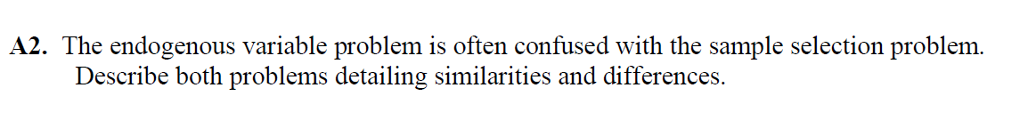 Solved A2. The endogenous variable problem is often confused | Chegg.com