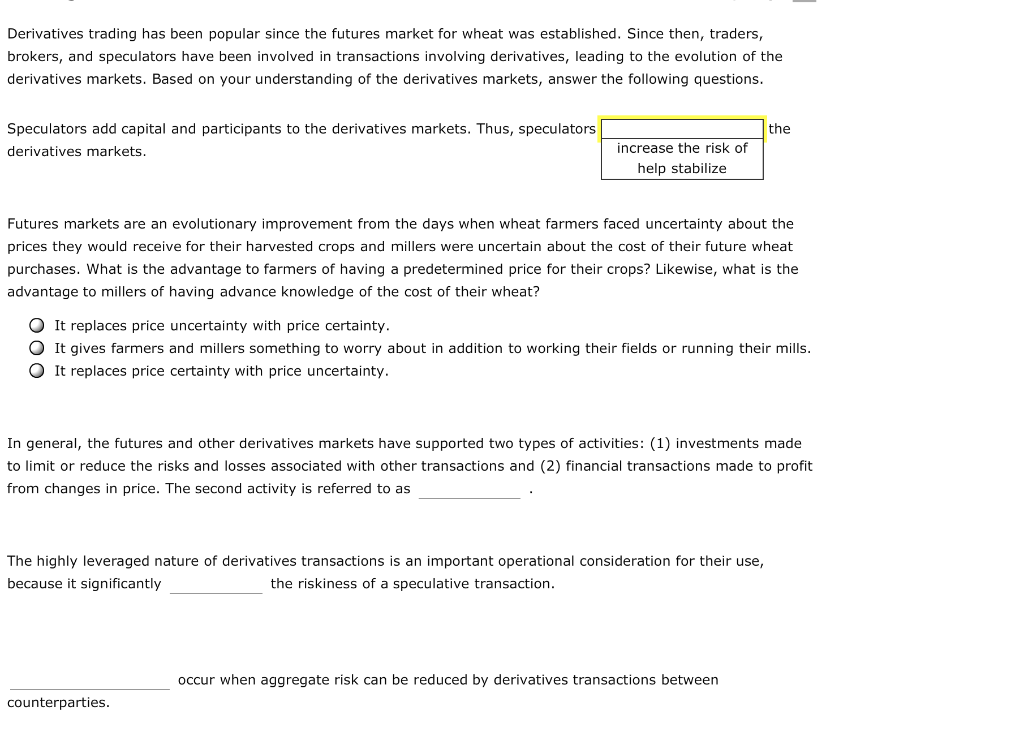 Solved Derivatives Trading Has Been Popular Since The | Chegg.com