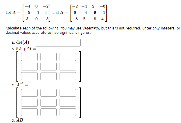 Solved Let A=⎣⎡−4−530−10−24−3⎦⎤ and | Chegg.com