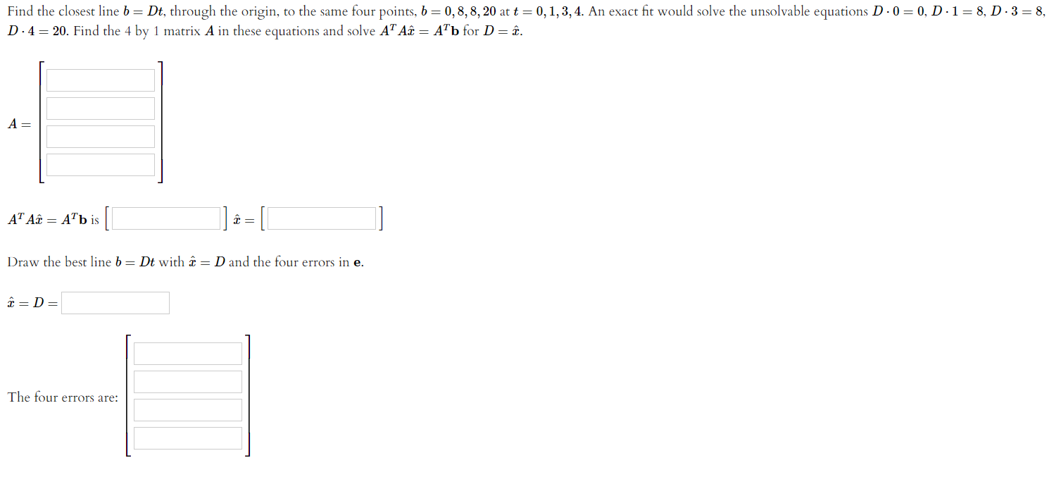 Solved 64 = 20 EA B = (0,8,8, 20) = PA B= C + Dt 23 P = Cai | Chegg.com