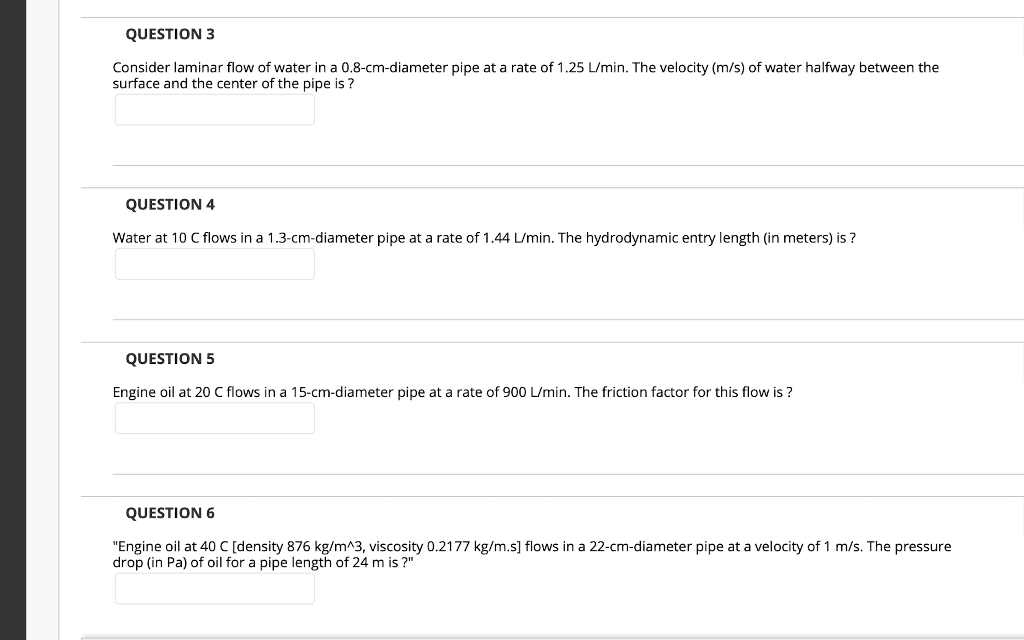 Solved QUESTION 3 Consider laminar flow of water in a | Chegg.com