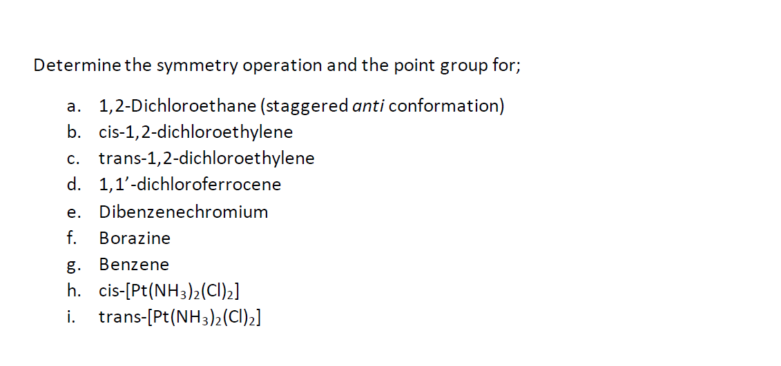 Solved Determine the symmetry operation and the point group | Chegg.com