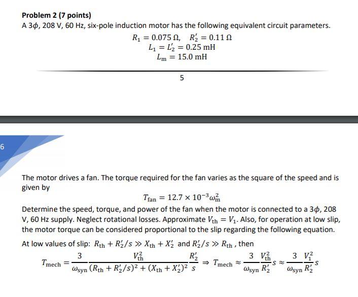 Solved Problem 2 17 Points) A 30, 208 V, 60 Hz, Six-pole | Chegg.com