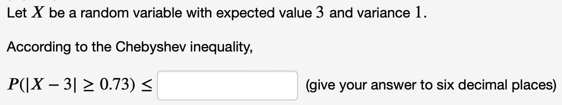 Solved Let X be a random variable with expected value 3 and | Chegg.com