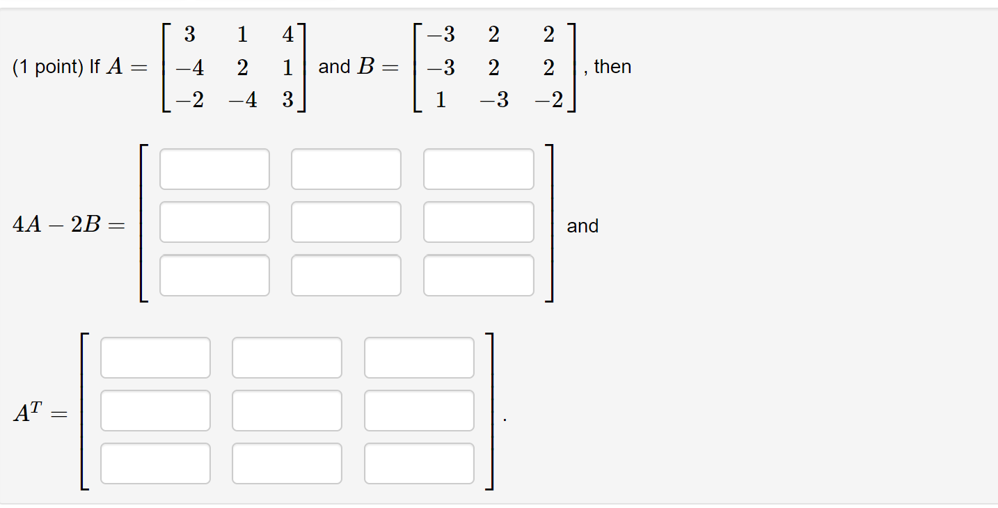 solved-3-1-4-3-2-1-point-if-a-4-1-and-b-3-2-2-3-2-chegg