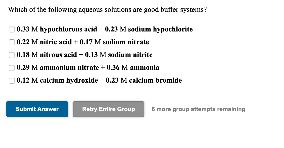 Solved Which of the following aqueous solutions are good