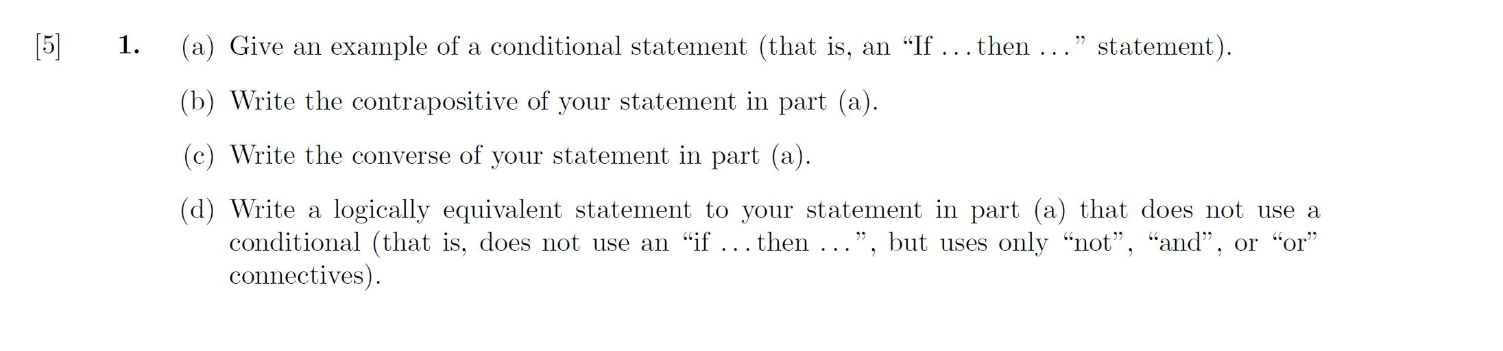 Solved 5 1. (a) Give an example of a conditional statement | Chegg.com