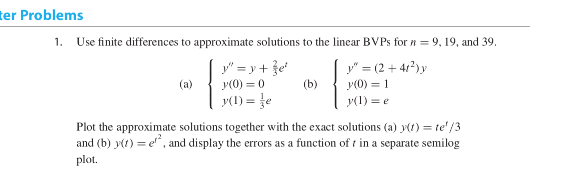 Solved Ter Problems 1. Use Finite Differences To Approximate | Chegg.com