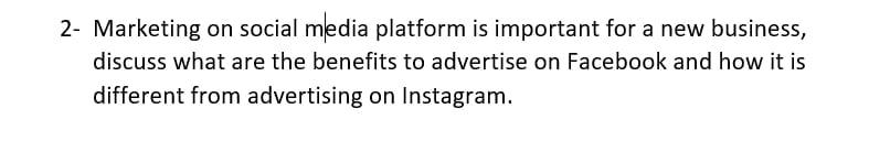 Solved 2- Marketing on social media platform is important | Chegg.com