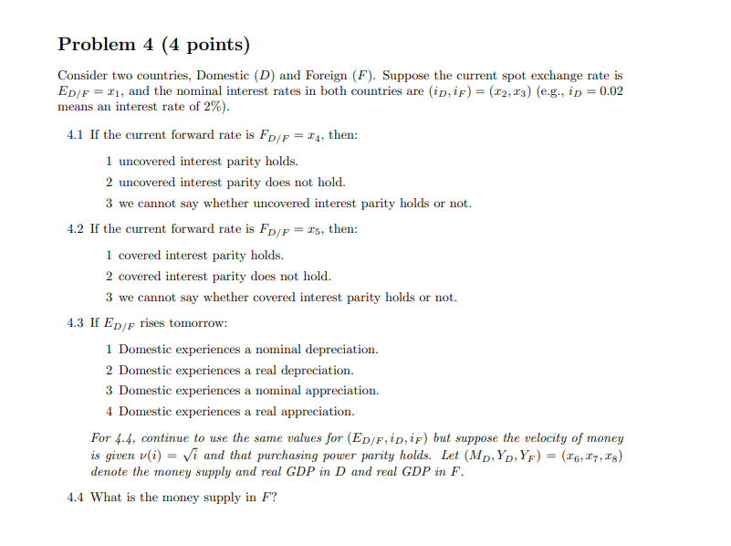 Solved Consider Two Countries, Domestic (D) And Foreign (F). | Chegg.com